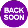 Back Soon