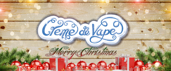 Christmas at Creme de Vape